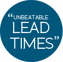 Unbeatable lead times